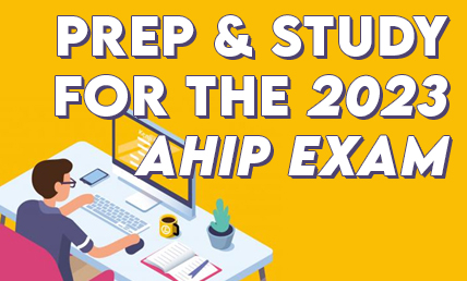 Eldercare Insurance - How To Prep & Study For The 2023 AHIP Exam