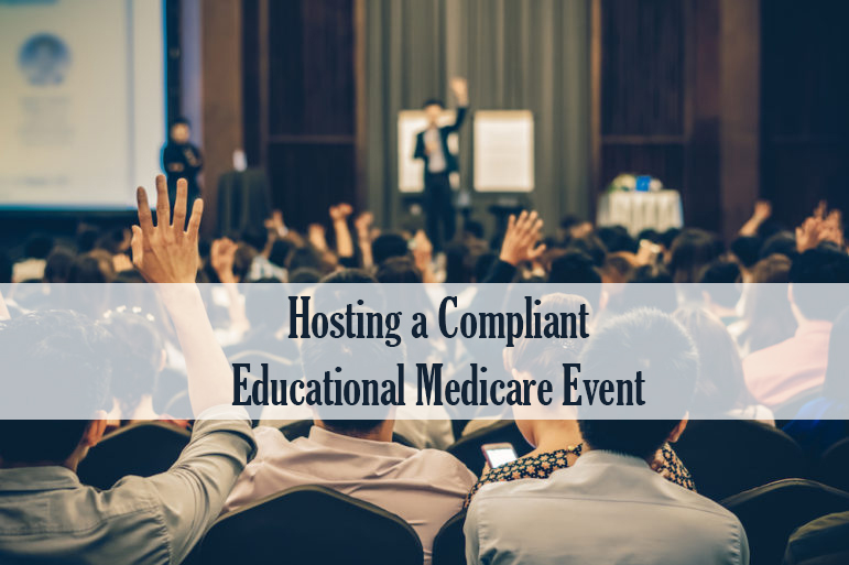 Eldercare Insurance Hosting a Compliant Educational Medicare Event